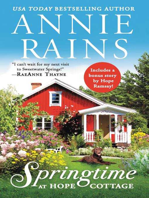 Title details for Springtime at Hope Cottage by Annie Rains - Available